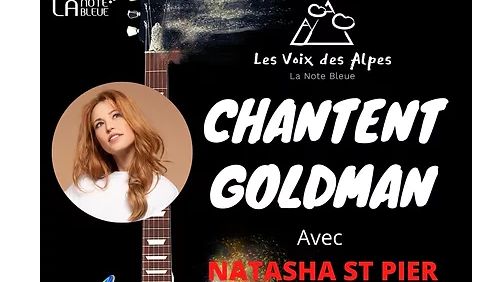 Natasha St Pier ร้องเพลง Goldman กับ Voix des Alpes ในวันเสาร์ที่ 7 พฤษภาคมที่โรงละคร Aix les Bains Casino
